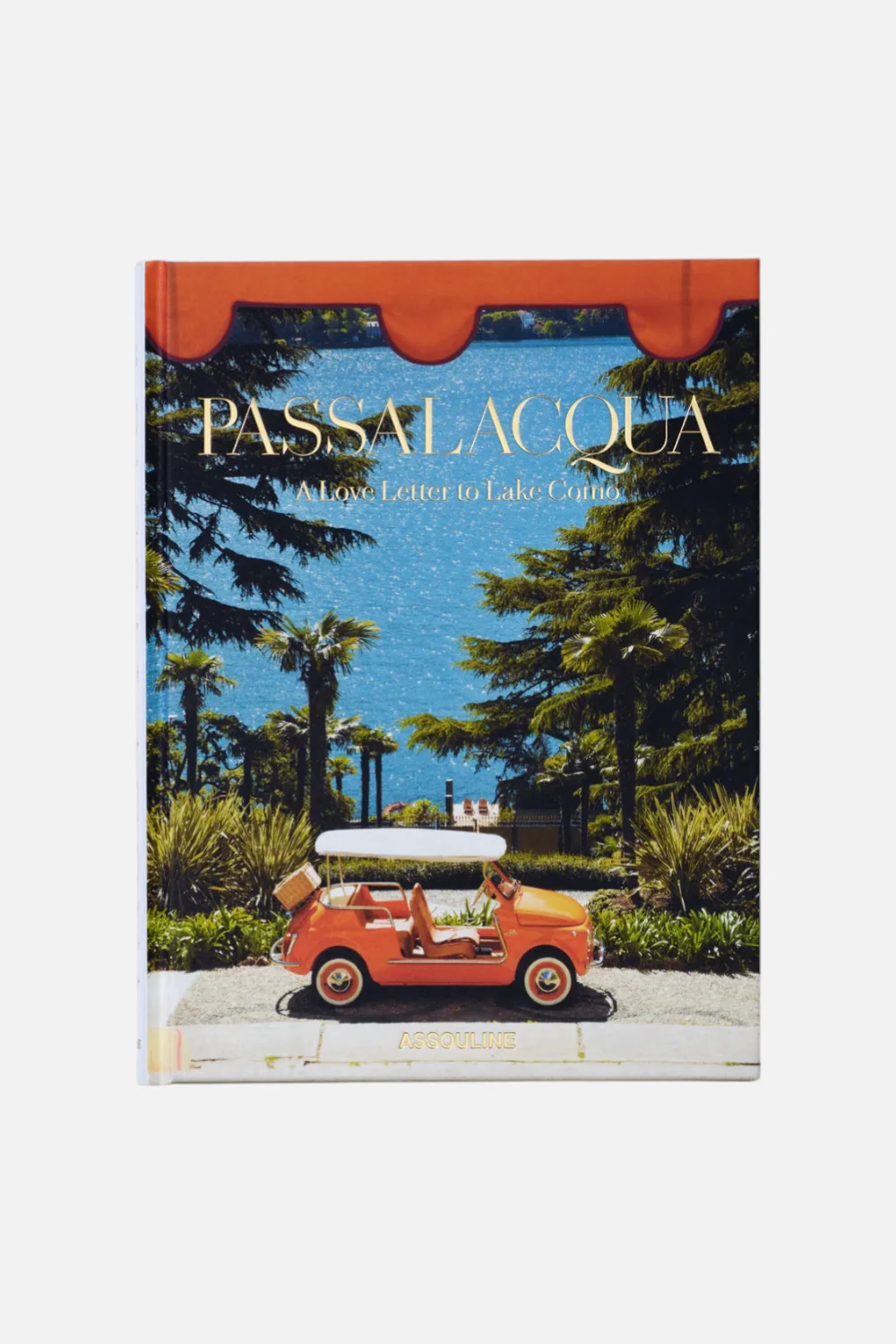Passalacqua: A Love Letter to Lake Como Print Book